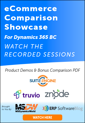 Promotional graphic for an eCommerce Comparison Showcase for Dynamics 365 BC, featuring recorded sessions, product demos, and a bonus comparison PDF. Includes Suite Engine, Truvio, and Znode logos, with MSDynamicsWorld and ERP Software Blog branding and a “Watch Here” button.