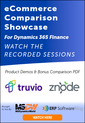Promotional graphic advertising an eCommerce Comparison Showcase for Dynamics 365 Finance, featuring recorded sessions, product demos, a bonus comparison PDF, and Truvio and Znode logos. Includes MSDynamicsWorld and ERP Software Blog branding and a “Watch Here” button.